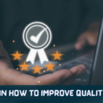 A Guide On How to Improve Quality Score