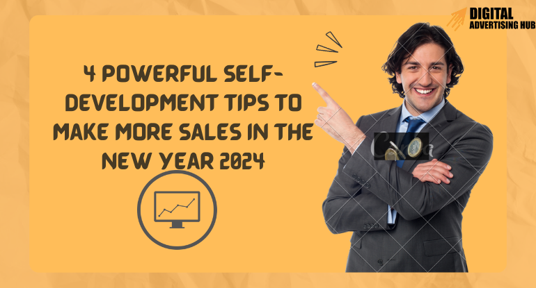 Self Development Tips for More Sales in 2024