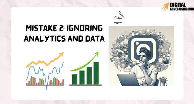 Ignoring Data analytics in Instagram advertising