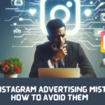 Instagram Advertising mistakes