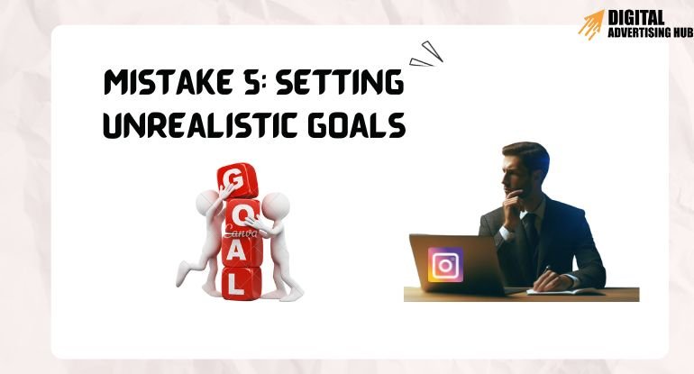 Setting Unrealistic Goals