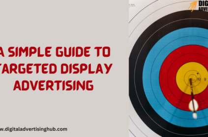 A Simple Guide to Targeted Display Advertising