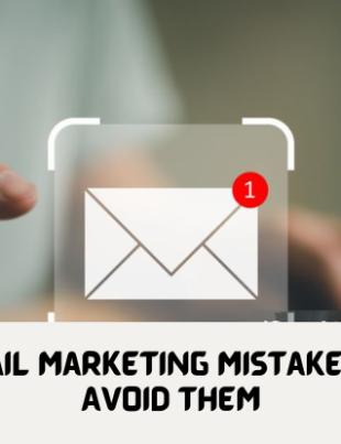 10 Costly Email Marketing Mistakes And How to Avoid Them