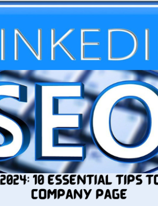 LinkedIn SEO in 2024: 10 Essential Tips to Optimize Your Company Page