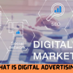 What is Digital Advertising?