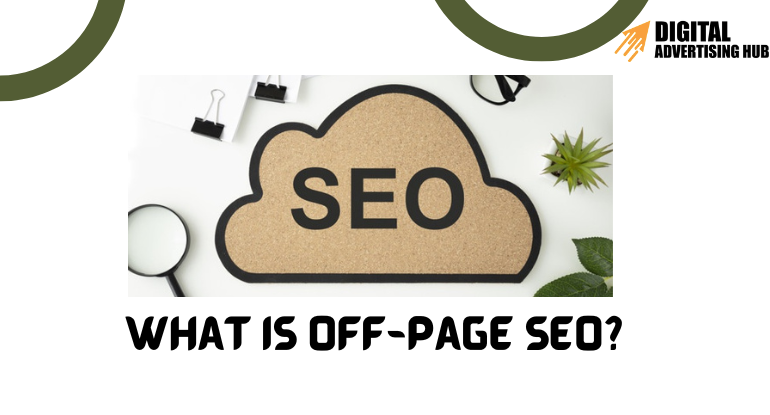 What is Off-Page SEO?