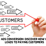 Google Ads Conversion: Discover How I Convert Leads to Paying Customers