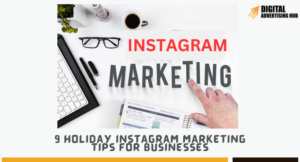 9 Holiday Instagram Marketing Tips for Businesses