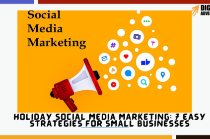 Holiday Social Media Marketing: 7 Easy Strategies for Small Businesses