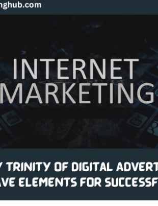 The Holy Trinity of Digital Advertising: 3 Must-Have Elements for Successful Ads