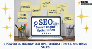 9 Powerful Holiday SEO Tips to Boost Traffic and Drive Sales