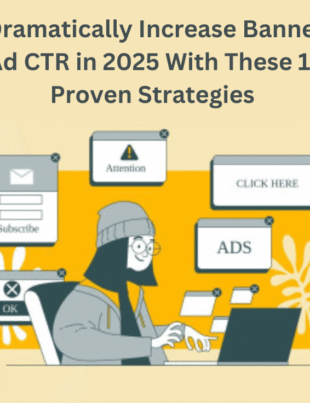 increase banner ad CTR in 2025