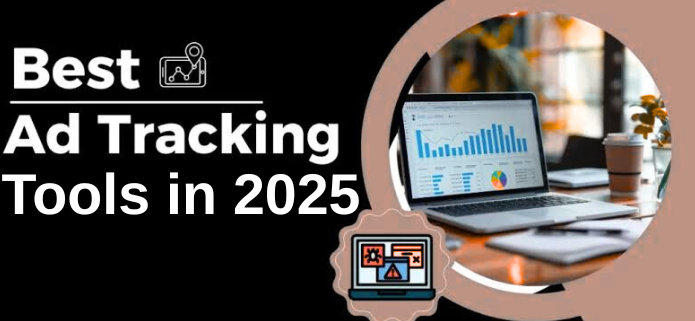 Best Ad Tracking Tools in 2025