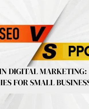 SEO vs PPC Strategies For Small Business