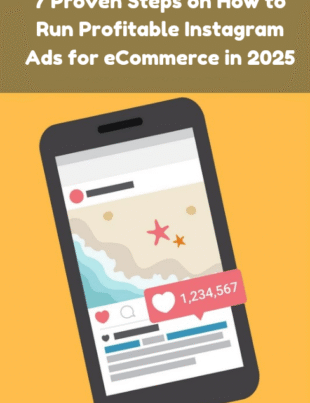 How to Run Profitable Instagram Ads for eCommerce