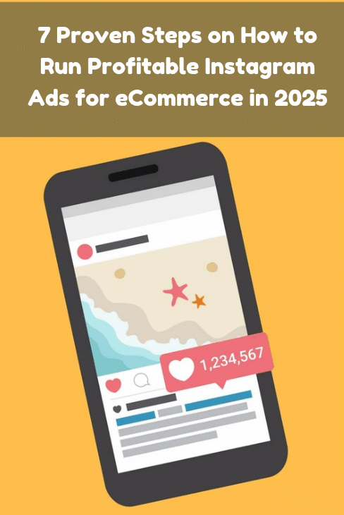 How to Run Profitable Instagram Ads for eCommerce