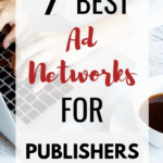 Best High-Paying Ad Networks for Publishers in 2025