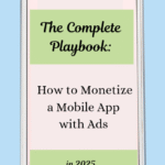 Monetize a Mobile App with Ads