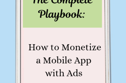 Monetize a Mobile App with Ads