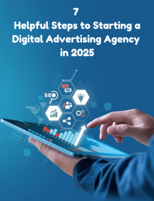 Starting a Digital Advertising Agency in 2025