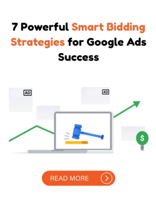 Smart Bidding Strategies for Google Ads
