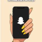 Snapchat Ad Tactics for Small Businesses