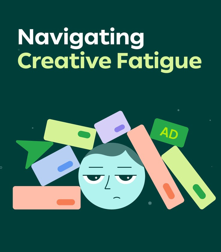 Navigating creative ad fatigue