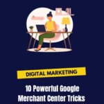 Google Merchant Center Tricks in 2025