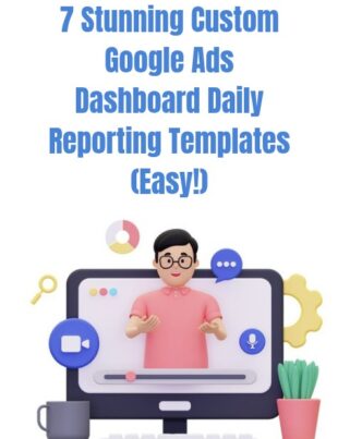 Google Ads Dashboard Daily Reporting Templates