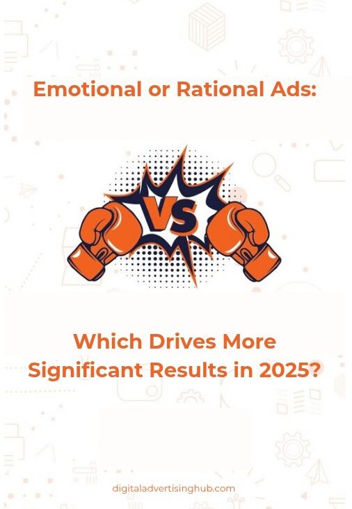 Emotional or Rational Ads:
