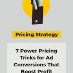 Pricing Tricks for Ad Conversions