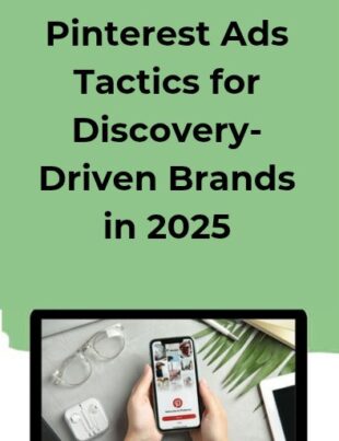 Pinterest Ads Tactics