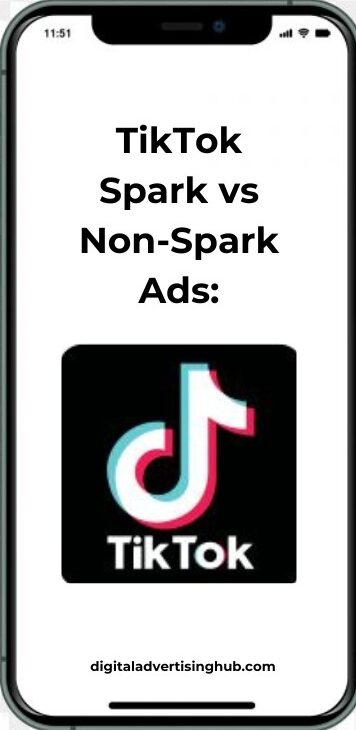 TikTok Spark vs Non-Spark Ads