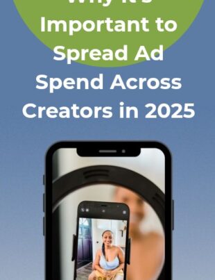 Spread Ad Spend Across Creators in 2025
