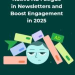 Reduce Native Ad Fatigue in Newsletters